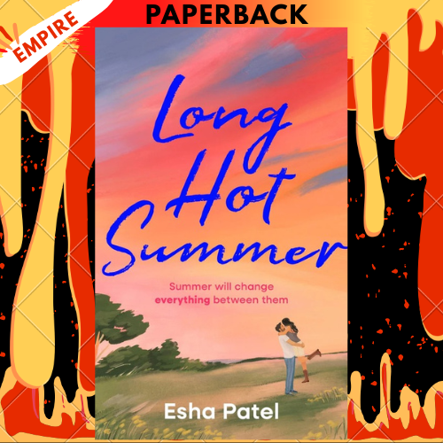 Long Hot Summer by Esha Patel