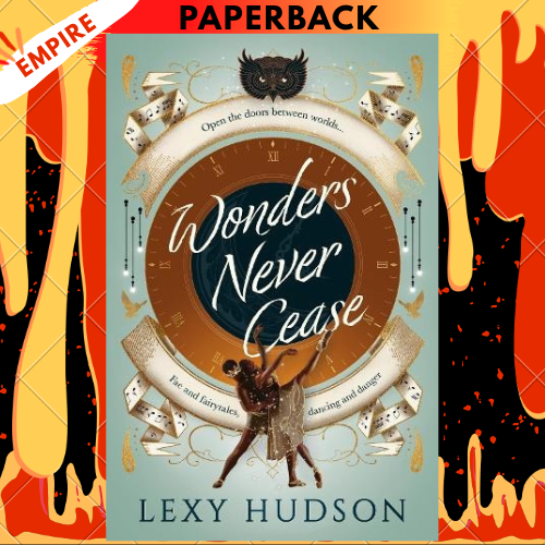 Wonders Never Cease by Lexy Hudson