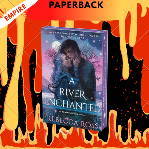 A River Enchanted: Collector Edition by Rebecca Ross