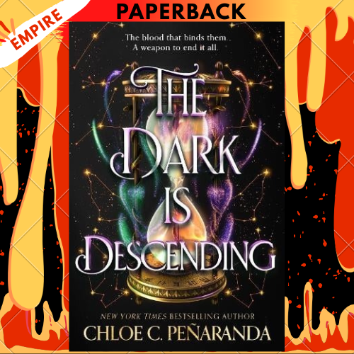 The Dark is Descending  by Chloe C. Penaranda