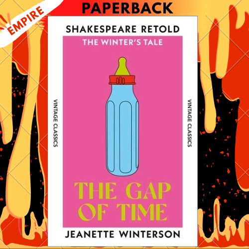 The Gap of Time: The Winter's Tale, Retold - Vintage Classics by Jeanette Winterson