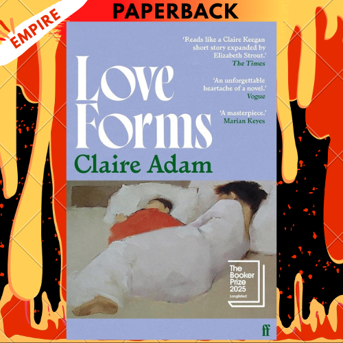 Love Forms: Longlisted for the Booker Prize 2025 by Claire Adam