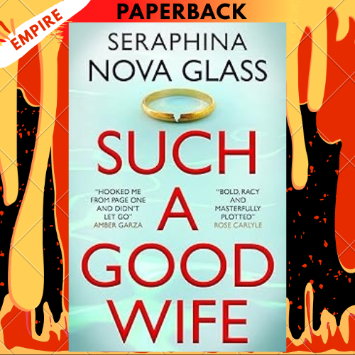 Such a Good Wife by Seraphina Nova Glass