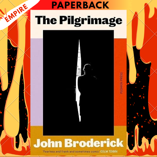 The Pilgrimage by John Broderick