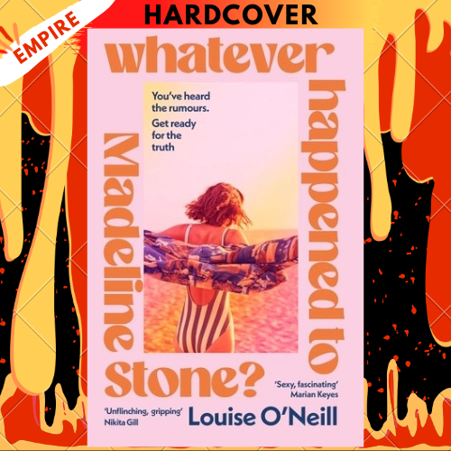Whatever Happened to Madeline Stone? by Louise O'Neill