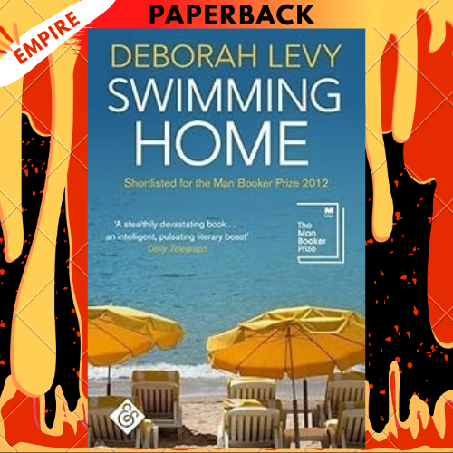 Swimming Home by Deborah Levy
