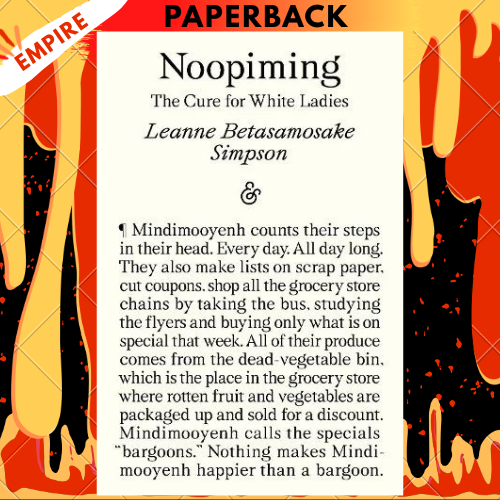 Noopiming : The Cure for White Ladies by Leanne Betasamosake Simpson