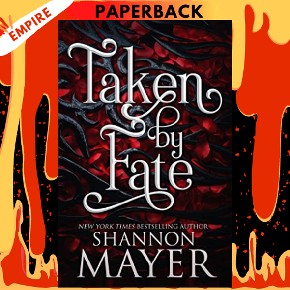 Taken by Fate by Shannon Mayer