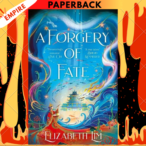 A Forgery of Fate by Elizabeth Lim