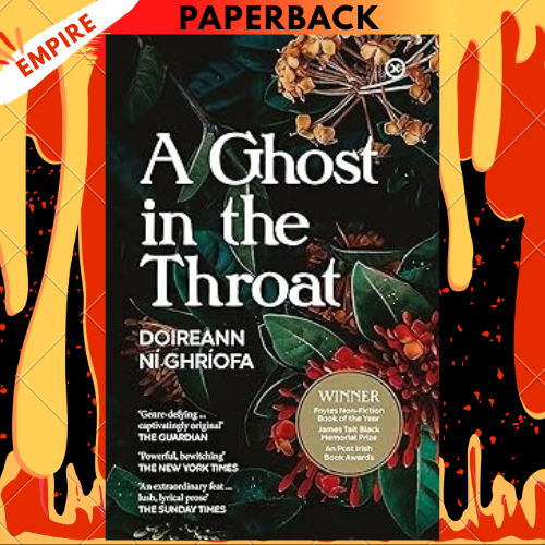 A Ghost In The Throat by Doireann Ni Ghriofa