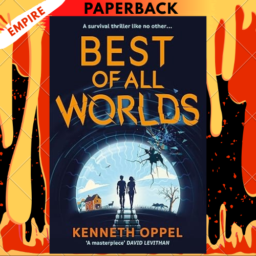 Best of All Worlds – The Times Children's Book of the Year 2025 by Kenneth Oppel