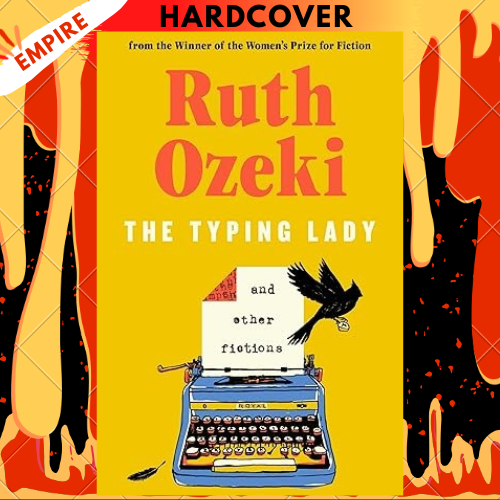 The Typing Lady and other fictions by Ruth Ozeki