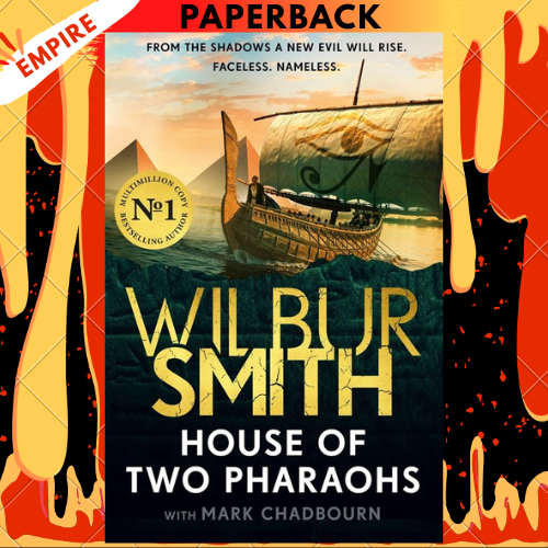 House of Two Pharaohs by Wilbur Smith