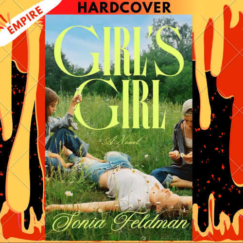 Girl’s Girl by Sonia Feldman