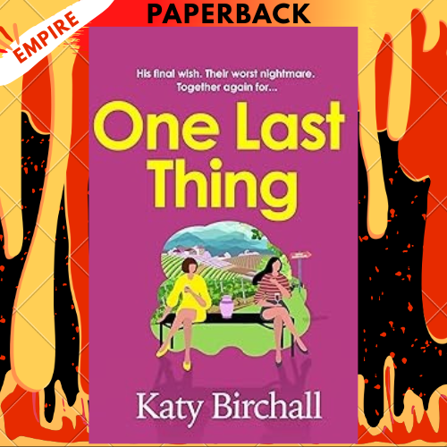 One Last Thing by Katy Birchall