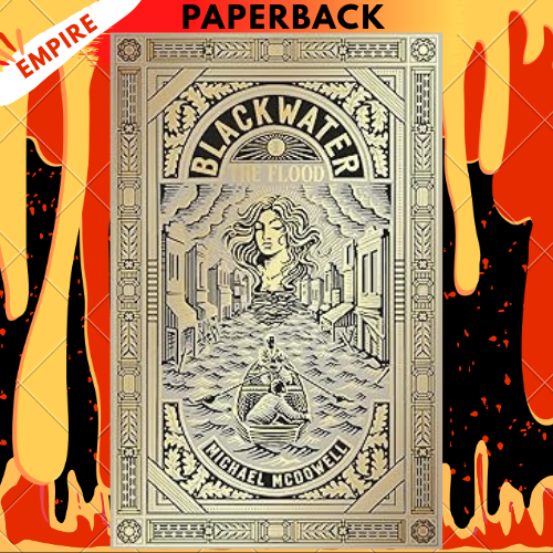 Blackwater I: The Flood by Michael McDowell