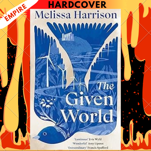 The Given World by Melissa Harrison