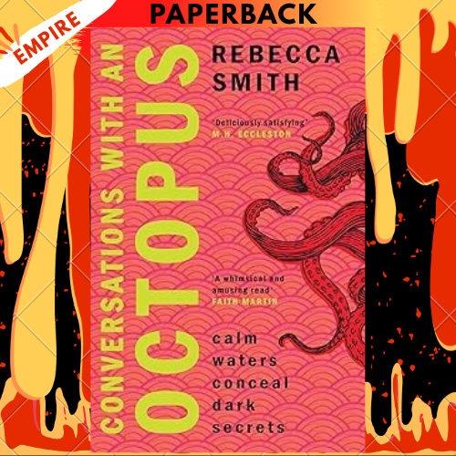 Conversations with an Octopus by Rebecca Smith