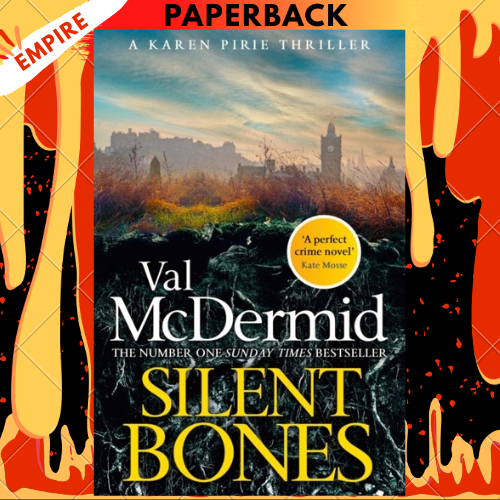 Silent Bones by Val McDermid