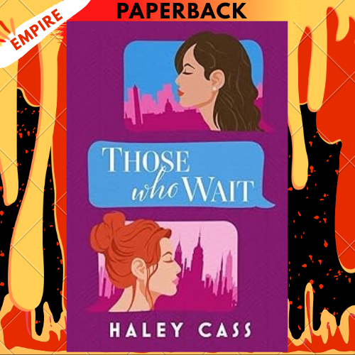 Those Who Wait by Haley Cass, Lori Prince