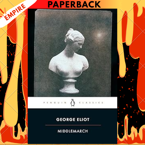 Middlemarch - Penguin Classics by George Eliot