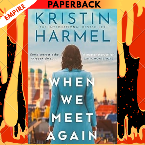 When We Meet Again by Kristin Harmel
