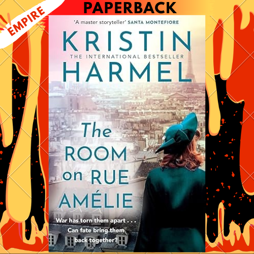 The Room on Rue Amelie by Kristin Harmel