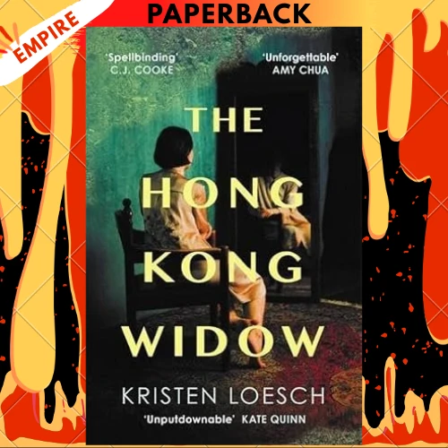 The Hong Kong Widow by Kristen Loesch