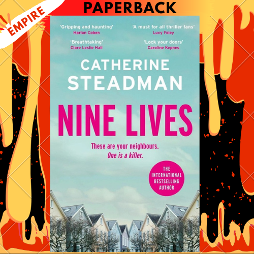 Nine Lives by Catherine Steadman
