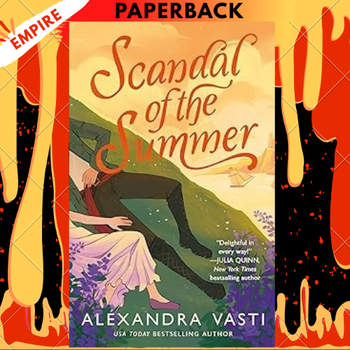 Scandal of the Summer by Alexandra Vasti