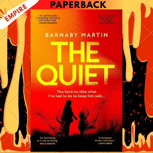 The Quiet by Barnaby Martin
