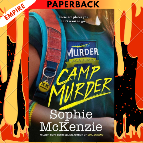 Camp Murder: Volume 2 by Sophie McKenzie