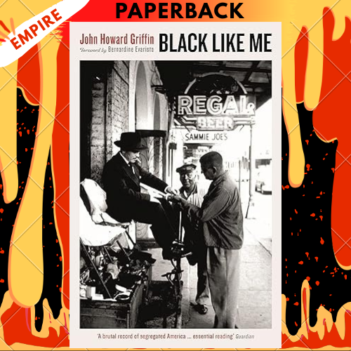Black Like Me by John Howard Griffin