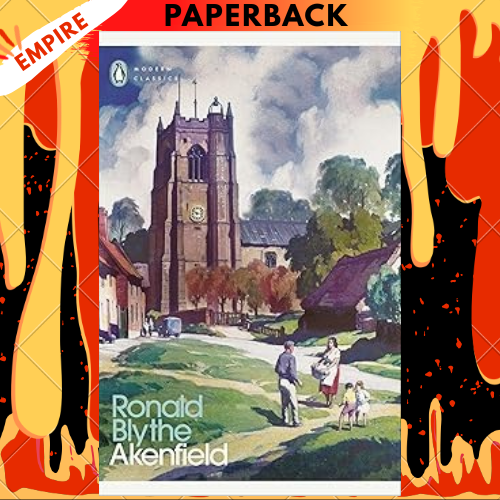 Akenfield - Penguin Modern Classics by Ronald Blythe