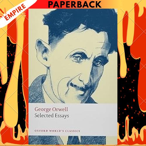 Selected Essays by George Orwell