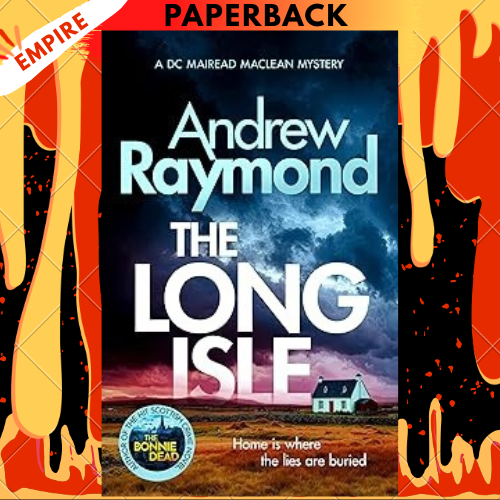 The Long Isle by Andrew Raymond