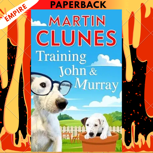Training John and Murray by Martin Clunes