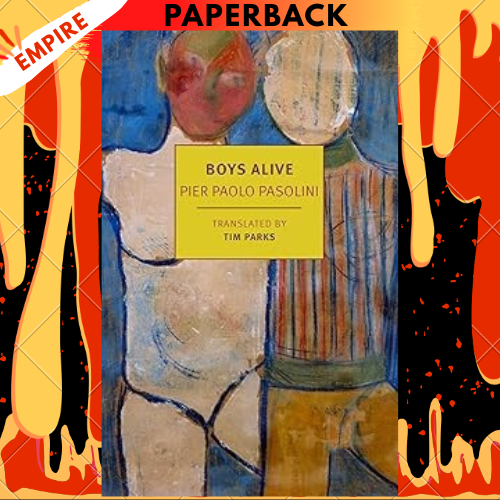 Boys Alive - New York Review Books by Pier Paolo Pasolini