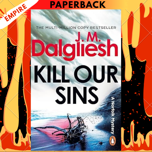 Kill Our Sins by J M Dalgliesh