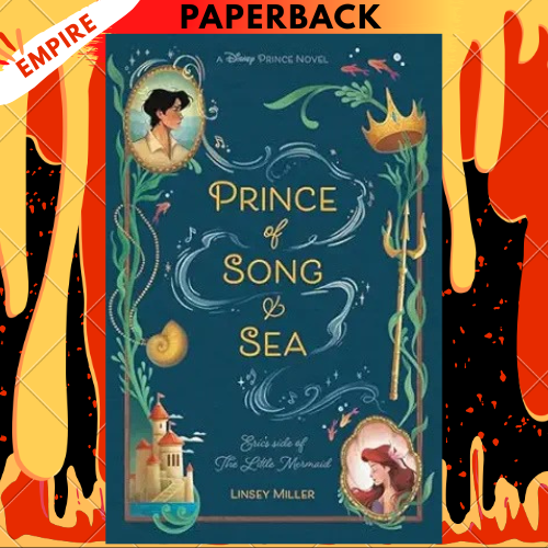 Prince of Song & Sea (Disney Prince) by Linsey Miller