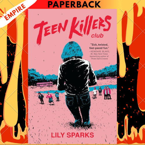 Teen Killers Club by Lily Sparks