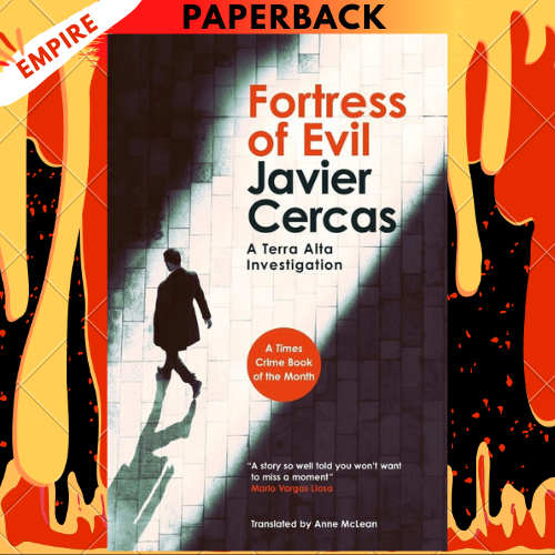 Fortress of Evil: The Times Crime Book of the Month by Javier Cercas