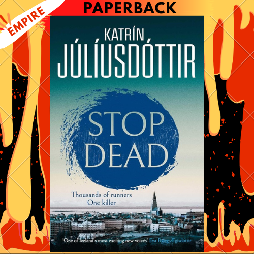 Stop Dead by Katrin Juliusdottir