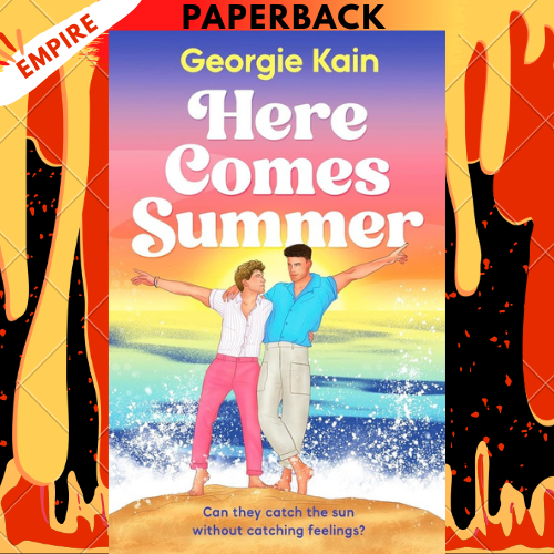 Here Comes Summer by Georgie Kain