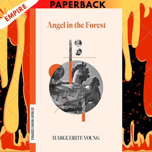 Angel in the Forest: A Fairy Tale of Two Utopias by Marguerite Young