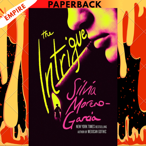 The Intrigue by Silvia Moreno-Garcia