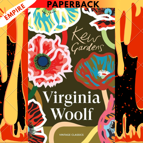 Kew Gardens - Vintage Classics by Virginia Woolf