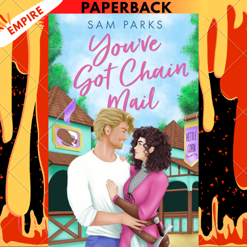 You’ve Got Chain Mail by Sam Parks