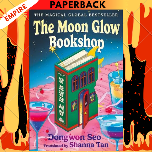 The Moon Glow Bookshop by Dongwon Seo