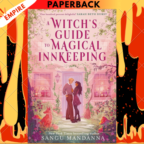 A Witch's Guide to Magical Innkeeping by Sangu Mandanna